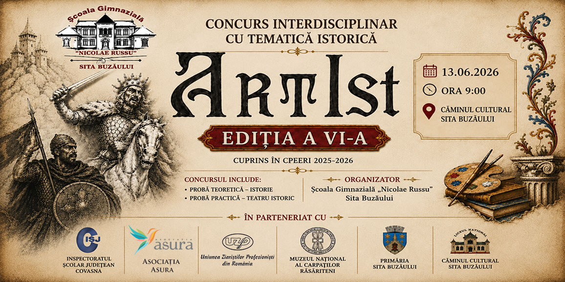 Arta și istoria se întâlnesc la Sita Buzăului: Concursul interdisciplinar „ArtIst” ajunge la cea de-a VI-a ediție