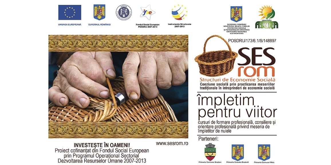 Comunicat de presă Lansare proiect Coeziune socială prin practicarea meseriilor tradiționale în întreprinderi de economie socială (SESRom) POSDRU 173/6.1/S/148897