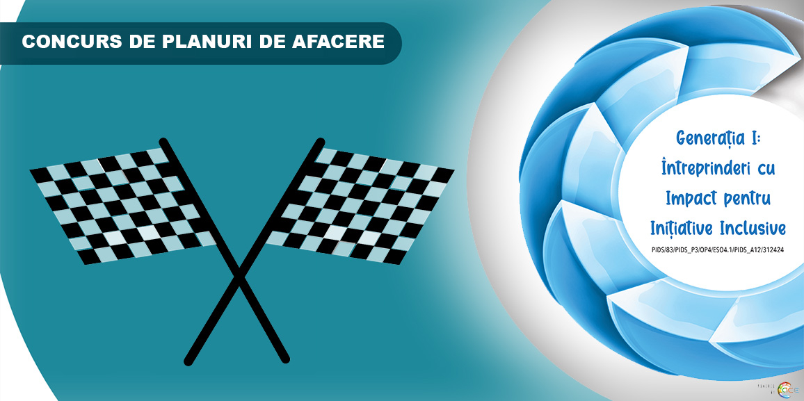 Metodologia concursului de Planuri de afacere Generația I - versiune intermediară